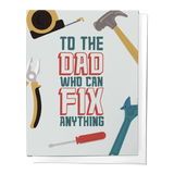 To The Dad Who Can Fix It All Father's Day Greeting Card