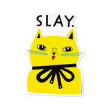 Slay sticker: Single