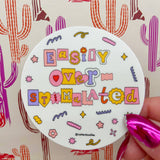 Easily Overstimulated Anxiety Mental Health Funky Sticker: Single