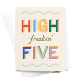 High Freakin’ Five Greeting Card