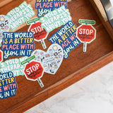 Stop Being So Hard on Yourself Sticker