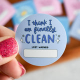 Finally Clean Last Washed Sticker (Dry or Wet Erase)