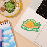 Vinyl Sticker—On My Way to Procrastinate (Snail, Relatable)
