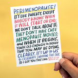 It's Like Puberty Menopause Card