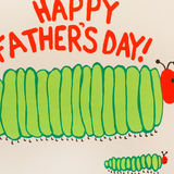 FATHER'S DAY CATERPILLAR GREETING CARD