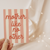 Mother Like No Other Card