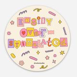 Easily Overstimulated Anxiety Mental Health Funky Sticker: Single