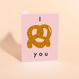 PRETZEL LOVE - Love Card