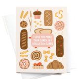 I Love You More Than Carbs Greeting Card