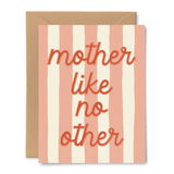 Mother Like No Other Card