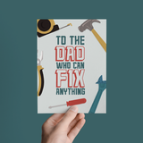 To The Dad Who Can Fix It All Father's Day Greeting Card