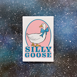 Silly Goose Souvenir Magnet