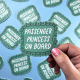 Vinyl Sticker by Your Gal Kiwi—Passenger Princess (Car Cute)