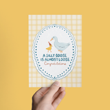 A Silly Goose is Almost Loose Baby Shower Greeting Card
