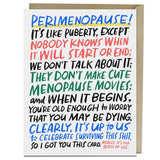 It's Like Puberty Menopause Card
