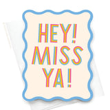 Miss Ya Wavy Die Cut Notecard